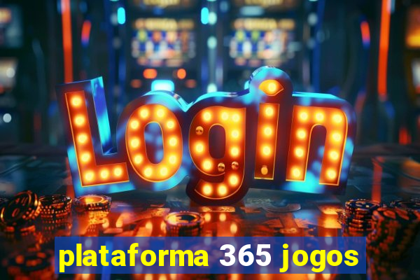 plataforma 365 jogos